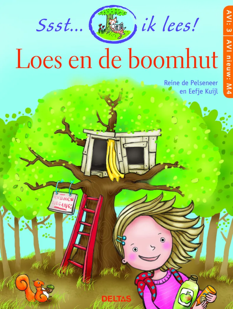 Ssst... Ik Lees! - Loes en de boomhut. leesboek AVI 3